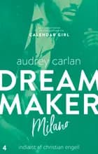 Dream Maker: Milano af Audrey Carlan