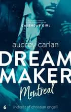 Dream Maker: Montreal af Audrey Carlan