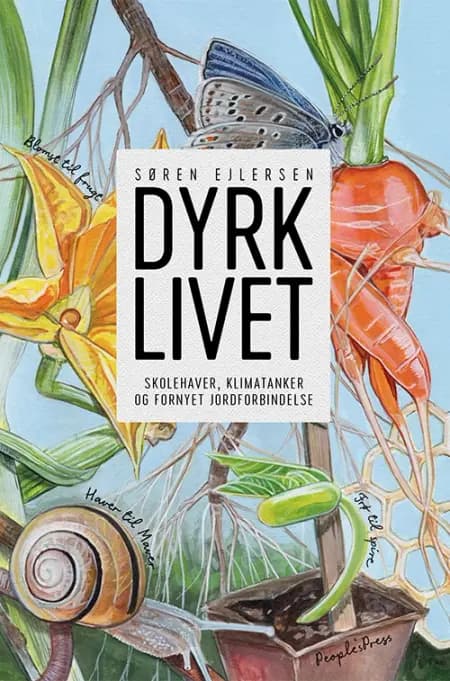 DYRK LIVET af Søren Ejlersen