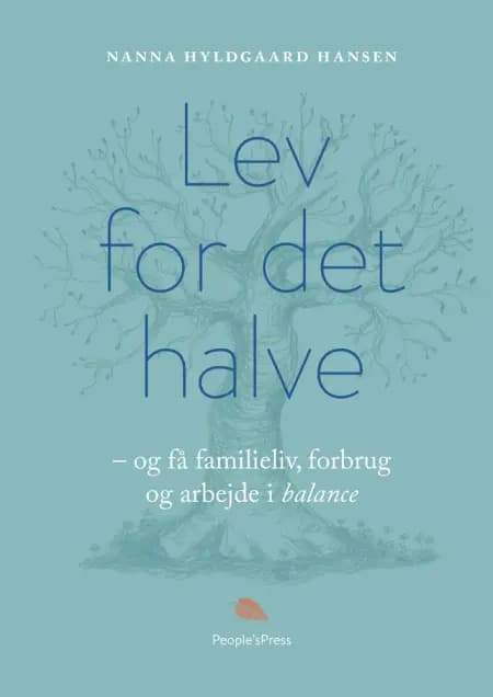 Lev for det halve af Nanna Hyldgaard Hansen