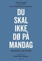 Du skal ikke dø på mandag af Mikael Rørth og Anne Mette Steen-Andersen