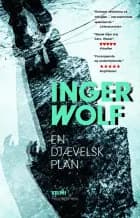 En djævelsk plan af Inger Wolf