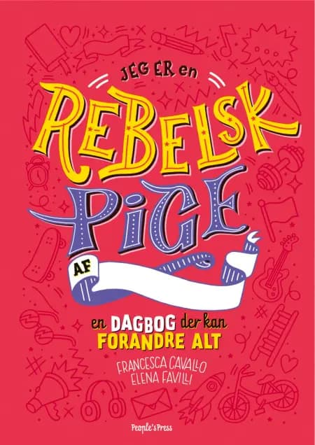 Jeg er en rebelsk pige af Elena Favilli