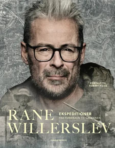 Ekspeditioner - Fra tundraen til savannen af Rane Willerslev