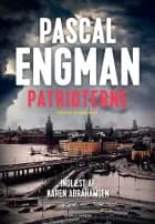 Patrioterne af Pascal Engman