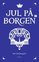 Jul på Borgen VI af Pia Kjærsgaard