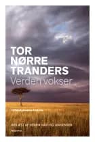 Verden vokser af Tor Nørretranders