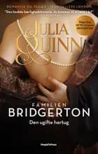 Bridgerton. Den ugifte hertug af Julia Quinn