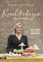 Konditorkager, som alle kan bage af Katrine Thomsen