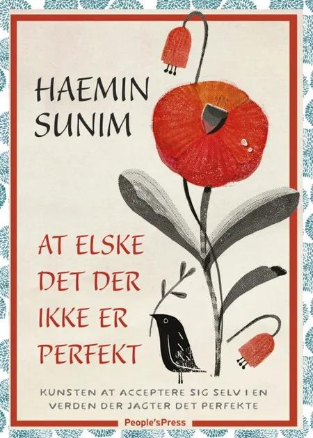 At elske det der ikke er perfekt af Haemin Sunim