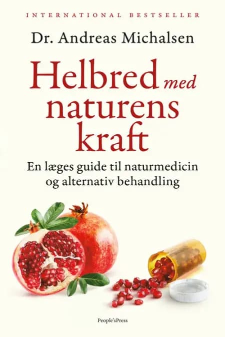 Helbred med naturens kraft af Andreas Michalsen