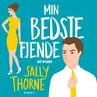 Min bedste fjende af Sally Thorne