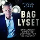 Bag lyset af Nicolaj Vorre