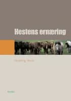 Hestens ernæring af Henning Staun