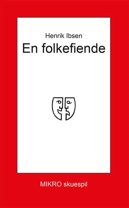 En folkefiende af Henrik Ibsen