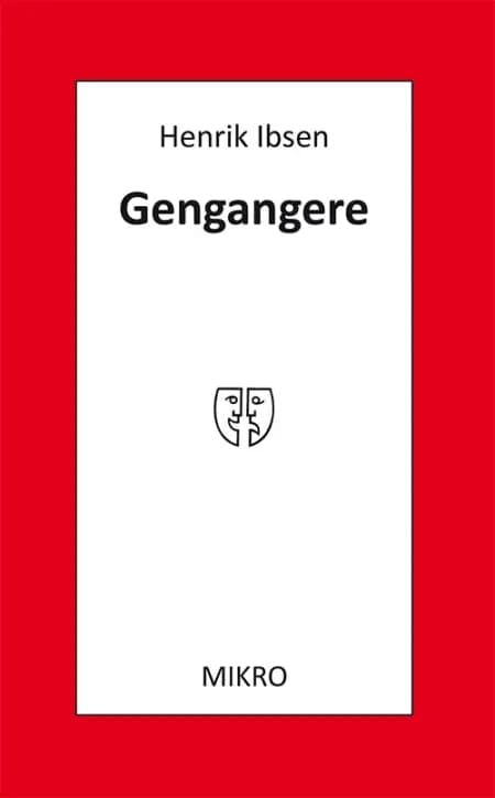 Gengangere af Henrik Ibsen
