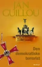 Den demokratiske terrorist af Jan Guillou