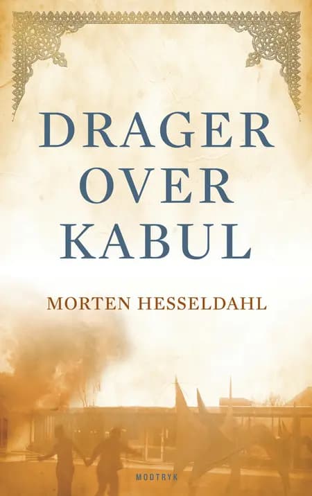 Drager over Kabul af Morten Hesseldahl