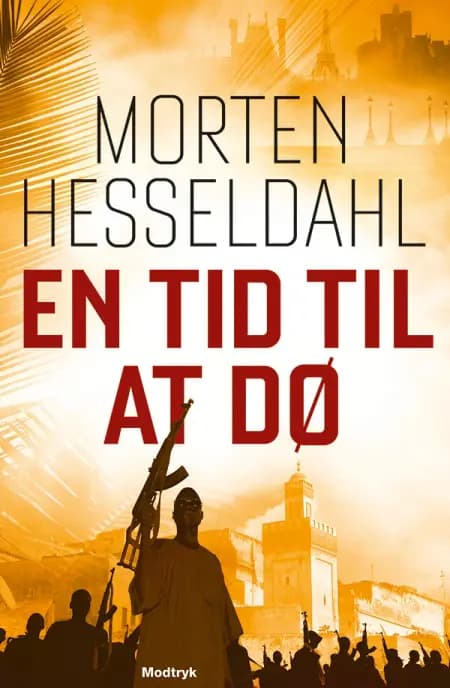 En tid til at dø af Morten Hesseldahl