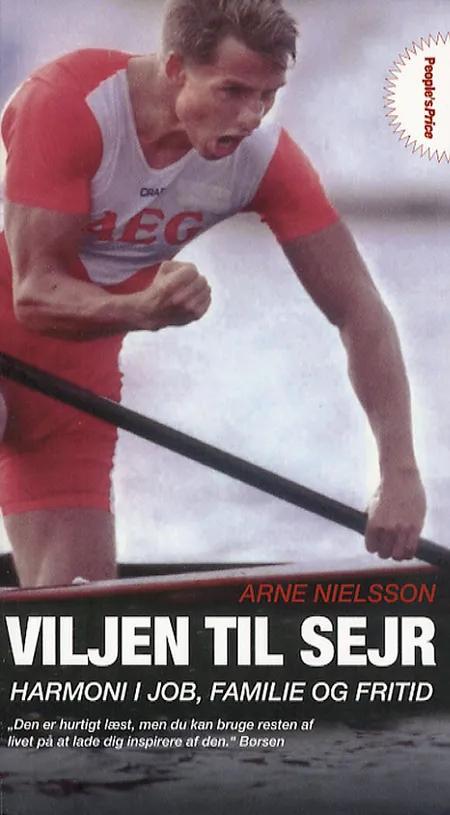 Viljen til sejr af Arne Nielsson