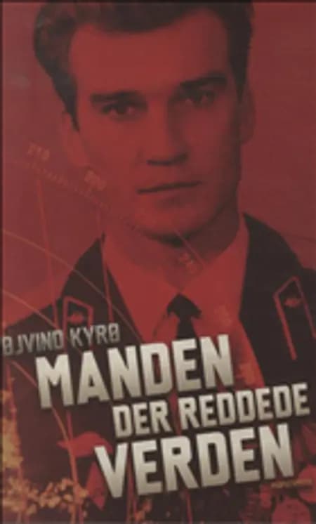 Manden der reddede verden af Øjvind Kyrø