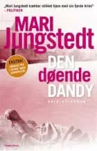 Den døende dandy af Mari Jungstedt