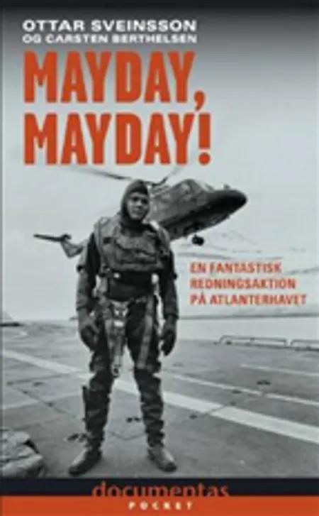 Mayday, Mayday! af Ottar Sveinsson