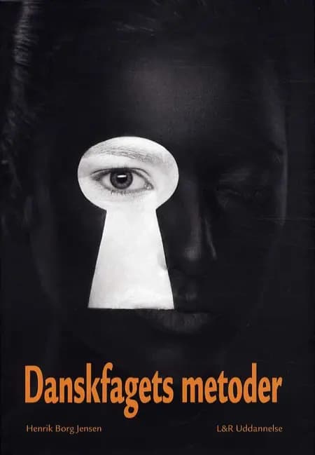 Danskfagets metoder af Henrik Borg Jensen