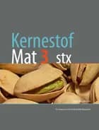 Kernestof Mat 3, stx af Per Gregersen og Henrik Bindesbøll Nørregaard