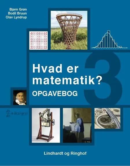 Hvad er matematik? 3, Opgavebog af Bjørn Grøn
