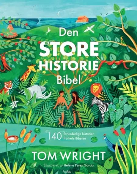 Den store historie Bibel af Nicholas Thomas Wright / N.T. Wright