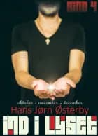 Ind i lyset - 4 af Hans Jørn Østerby