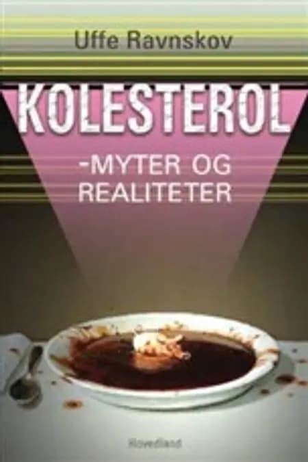 Kolesterol af Uffe Ravnskov