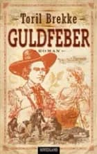 Guldfeber af Toril Brekke
