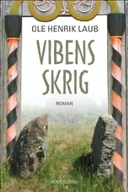 Vibens skrig af Ole Henrik Laub