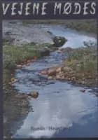 Vejene mødes af Anne Karin Elstad