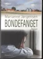 Bondefanget af Marianne Jørgensen