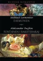 Fontænen i Bakhtjisaraj af Mikhail J. Lermontov og Alexander Pusjkin
