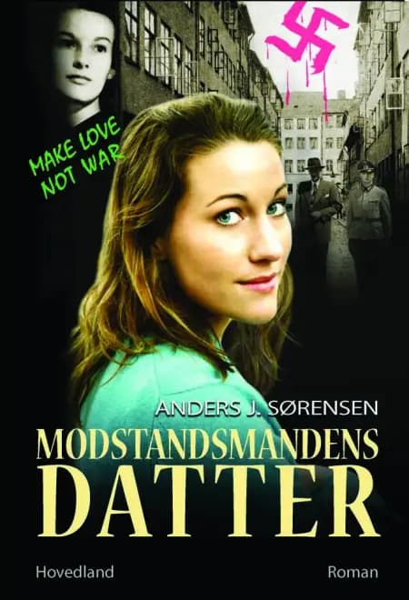 Modstandsmandens datter af Anders Sørensen