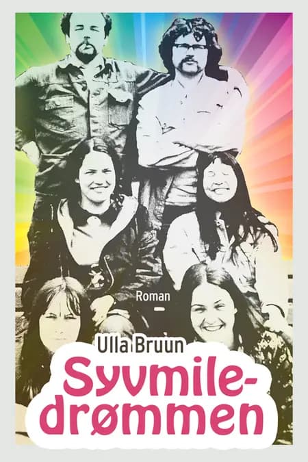 Syvmiledrømmen af Ulla Bruun