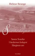 Sværkeslægten Søren Sværke I fædrenes fodspor Slægtens arv af Helene Strange