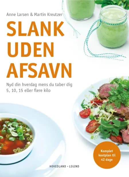 Slank uden afsavn af Anne Larsen