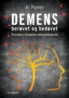 Demens - berøvet og bedøvet