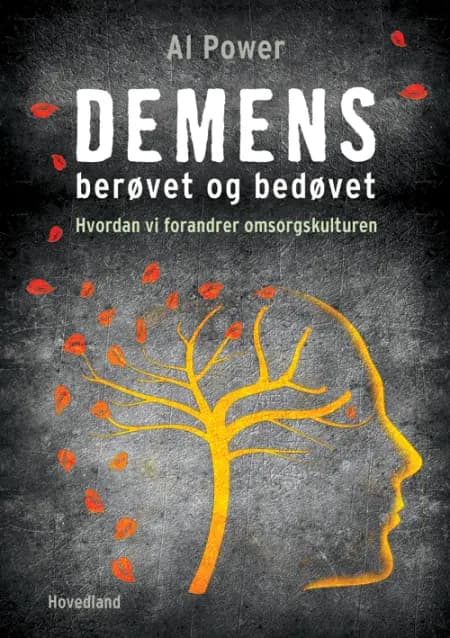 Demens - berøvet og bedøvet af Al Power