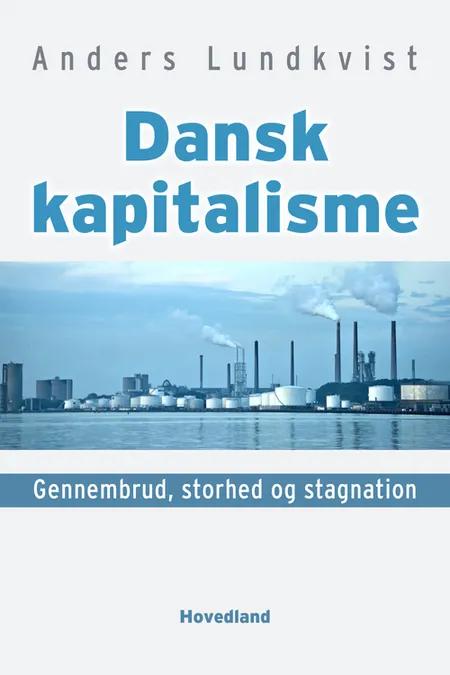Dansk kapitalisme af Anders Lundkvist