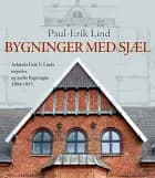 Bygninger med sjæl af Paul-Erik Lind
