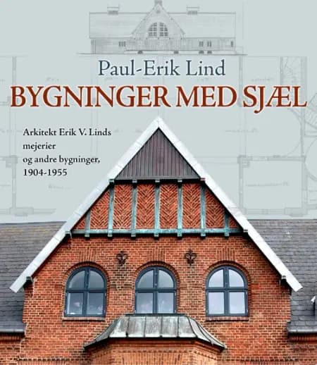 Bygninger med sjæl af Paul-Erik Lind