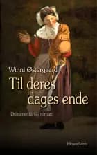 Til deres dages ende af Winni Østergaard