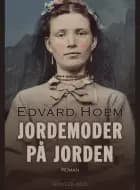 Jordemoder på jorden af Edvard Hoem