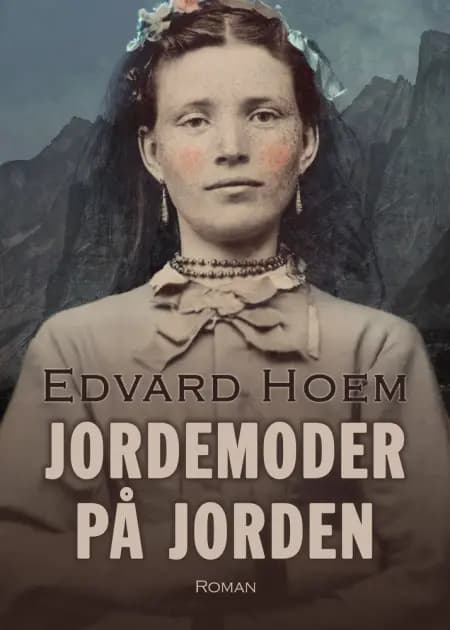 Jordemoder på jord af Edvard Hoem